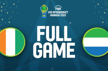 Group Phase | Côte d'Ivoire v Sierra Leone | Full Basketball Game | FIBA U16 AfroBasket 2025
