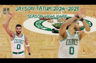 Jayson Tatum 2024-2025 Boston Celtics Highlights