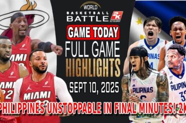 GILAS PILIPINAS vs MIAMI HEAT GAME TODAY September 10, 2025 - Philippines Cannot be Stopped! 2k