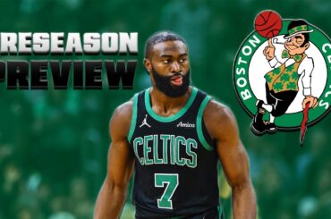 Preseason Preview: Boston Celtics