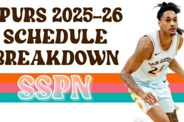 Spurs Schedule Breakdown | 2025-26 Season | SSPN Live