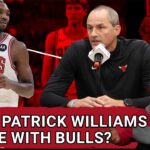 Is This Season Patrick Williams Last Chance With The CHicago Bulls?