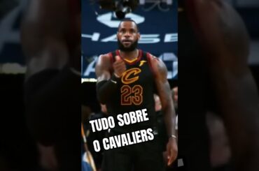 APRENDA SOBRE O CLEVELAND CAVALIERS