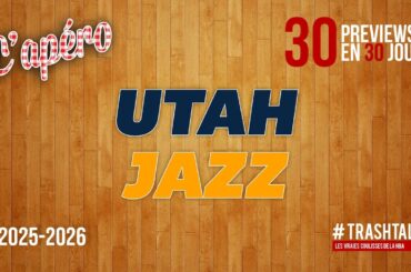 NBA Preview 2025-26 : le Utah Jazz || #30PreviewsEn30Jours