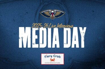 LIVE: Pelicans Media Day 2025-26 | New Orleans Pelicans
