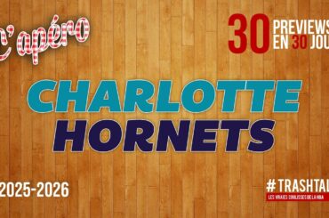 NBA Preview 2025-26 : les Charlotte Hornets || #30PreviewsEn30Jours