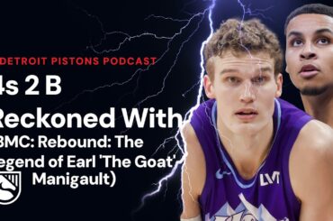 4s 2 B Reckoned With (BMC: Rebound: The Legend of Earl 'The Goat' Manigault)