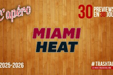 NBA Preview 2025-26 : le Miami Heat || #30PreviewsEn30Jours