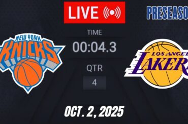 NBA LIVE! Los Angeles Lakers vs New York Knicks | October 2, 2025 | Lakers vs Knicks Live 2K26