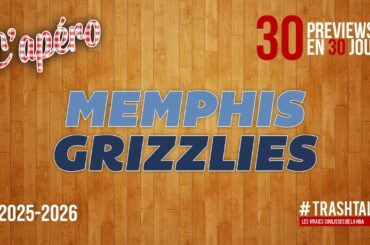 NBA Preview 2025-26 : les Memphis Grizzlies || #30PreviewsEn30Jours