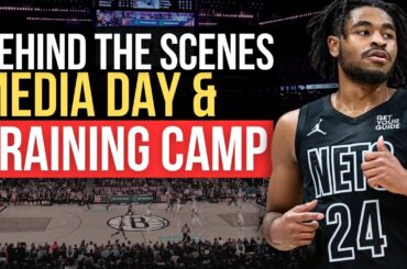 INSIDER: BEHIND THE SCENES OF TRAINING CAMP & MEDIA DAY! | Nets Fans You Know Ep 109