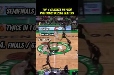 NBA Ranking: Top 4 CRAZIEST Payton Pritchard Buzzer Beaters
