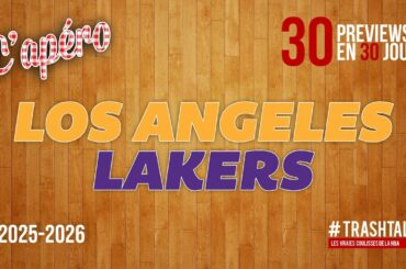NBA Preview 2025-26 : les Los Angeles Lakers || #30PreviewsEn30Jours