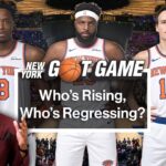 Knicks Preseason Stock Watch: Who’s Rising, Who’s Regressing? | NY Got Game