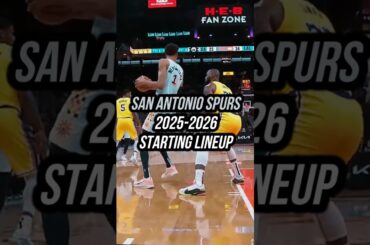 Wemby’s Squad Looks ELITE! Spurs 2025-26 Starting Lineup🔥