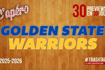 NBA Preview 2025-26 : les Golden State Warriors || #30PreviewsEn30Jours