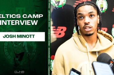 Josh Minott: I'm Probably the FASTEST Player on Celtics | Practice Interview
