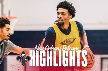 Pelicans Training Camp Highlights 10/9/2025