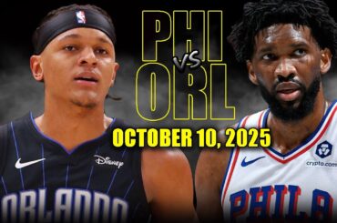 Philadelphia 76ers vs Orlando Magic Full Game Highlights - October 10, 2025 | NBA Preseason