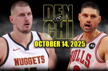 Denver Nuggets vs Chicago Bulls Full Game Highlights - October 14, 2025 | NBA Preseason