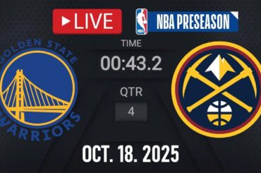 NBA LIVE! Golden State Warriors vs Denver Nuggets | NBA PRESEASON | Oct. 18, 2025 | 2K26