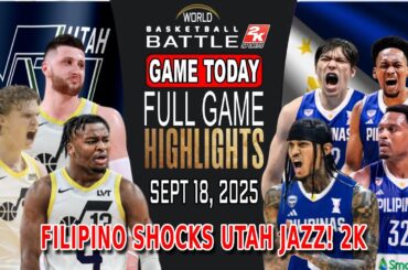 GILAS PILIPINAS vs UTAH JAZZ 2026 GAME TODAY October 18, 2025 - Filipino Shocks Utah Buzzer-Beater 3