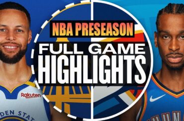 Golden State Warriors vs Oklahoma City Thunder Full Game Highlights - OCT 19, 2025 | NBA Preseason