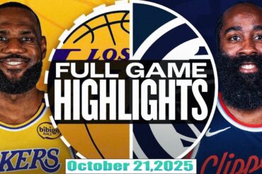 Los Angeles Lakers Vs Los Angeles Clippers Full Game Highlights - OCT 21, 2025 | NBA