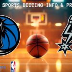 Dallas Mavericks VS San Antonio Spurs Free NBA Betting Info For 10/22/25