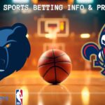 Memphis Grizzlies VS New Orleans Pelicans Free NBA Betting Info For 10/22/25
