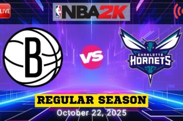 OCTOBER 22, 2025 | NETS VS HORNETS | NBA REGULAR SEASON | LIVE FULL GAME SIMULATION | NBA 2K26