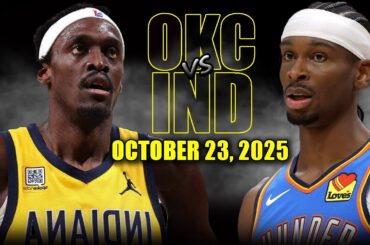 Oklahoma City Thunder vs Indiana Pacers Full Game Highlights - October 23, 2025 | NBA Season