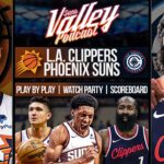 Phoenix Suns at Los Angeles Clippers  | LIVE Reaction | Scoreboard | Play By Play | Postgame Show
