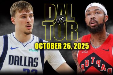 Dallas Mavericks vs Toronto Raptors Full Game Highlights - October 26, 2025 | NBA Season