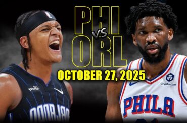 Philadelphia 76ers vs Orlando Magic Full Game Highlights - October 27, 2025 | NBA Season