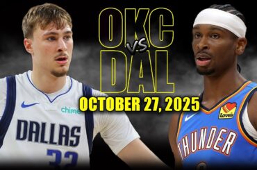 Oklahoma City Thunder vs Dallas Mavericks Full Game Highlights - October 27, 2025 | NBA Season