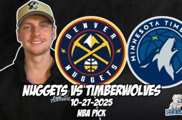 Denver Nuggets vs Minnesota Timberwolves 10/27/25 NBA Free Picks & Prediction | NBA Betting Tips
