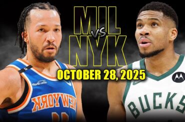 New York Knicks vs Milwaukee Bucks Full Game Highlights - October 28, 2025 | NBA Season