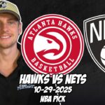Atlanta Hawks vs Brooklyn Nets 10/29/25 NBA Free Picks & Prediction | NBA Betting Tips