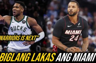 LUMALAKAS na ulit Ang Miami Heat | PINAGHAHANDAAN ni Giannis na Makatapat Ang Warriors