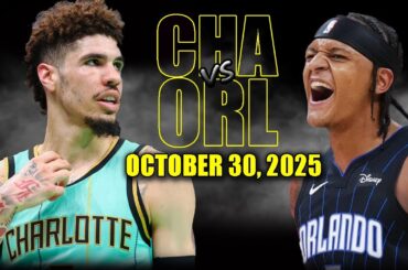 Orlando Magic vs Charlotte Hornets Full Game Highlights - October 30, 2025 | NBA Season
