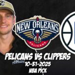 New Orleans Pelicans vs Los Angeles Clippers 10/31/25 NBA Free Picks & Prediction | NBA Betting Tips
