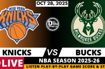 NEW YORK KNICKS VS MILWAUKEE BUCKS 🏀 NBA Game Score Play-by-Play - Oct 28, 2025