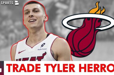 MAJOR Miami Heat Trade Rumors: TRADE Tyler Herro At NBA Trade Deadline?