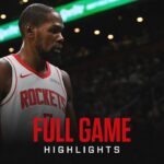 Houston Rockets Highlights vs. Boston Celtics