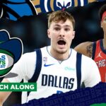 Dallas Mavericks vs New Orleans Pelicans Watch Along | DLLS Mavs Podcast