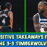 Going Over Positive Takeaways For The Timberwolves After 6 Games