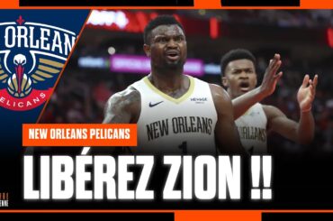 LE NAUFRAGE DE ZION WILLIAMSON ET DES NEW ORLEANS PELICANS
