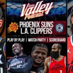 Phoenix Suns at Los Angeles Clippers | LIVE Reaction | Scoreboard | Play By Play | Postgame Show