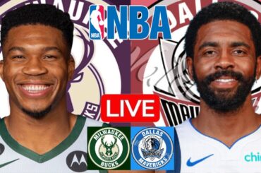 LIVE: MILWAUKEE BUCKS vs DALLAS MAVERICKS | NBA | PLAY BY PLAY | SCOREBOARD